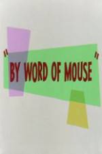 Watch By Word of Mouse Viooz