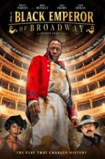 Watch The Black Emperor of Broadway Viooz