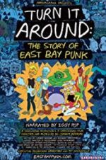 Watch Turn It Around: The Story of East Bay Punk Viooz