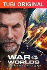 Watch War of the Worlds: Annihilation Viooz