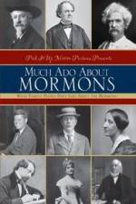 Watch Much Ado About Mormons Viooz