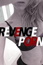 Watch Revenge Porn Viooz