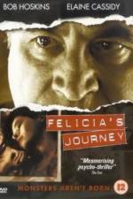 Watch Felicia's Journey Viooz