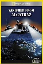 Watch Vanished from Alcatraz Viooz