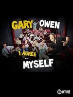 Watch Gary Owen: I Agree with Myself (TV Special 2015) Viooz