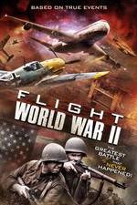 Watch Flight World War II Viooz