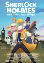 Watch Sherlock Holmes and the Great Escape Viooz