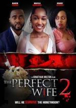 Watch The Perfect Wife 2 Viooz