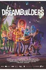Watch Dreambuilders Viooz