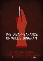 Watch The Disappearance of Willie Bingham Viooz