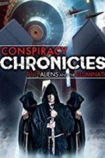 Watch Conspiracy Chronicles: 9/11, Aliens Viooz