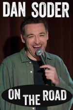 Watch Dan Soder: On the Road (TV Special 2024) Viooz