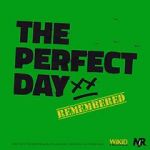 Watch The Perfect Day Remembered Viooz