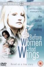 Watch Before Women Had Wings Viooz