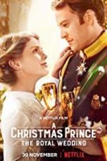 Watch A Christmas Prince: The Royal Wedding Viooz