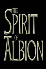 Watch The Spirit of Albion Viooz