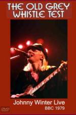 Watch Johnny Winter Live The Old Grey Whistle Test Viooz