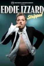 Watch Eddie Izzard Stripped Viooz