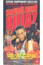 Watch ECW: Natural Born Killaz Viooz