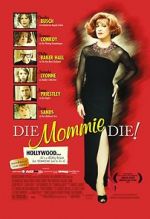 Watch Die, Mommie, Die! Viooz
