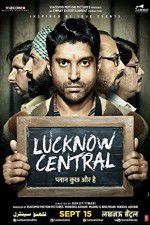 Watch Lucknow Central Viooz