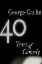 Watch George Carlin: 40 Years of Comedy Viooz