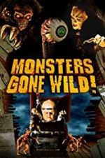 Watch Monsters Gone Wild! Viooz
