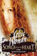 Watch Celtic Woman: Songs from the Heart Viooz
