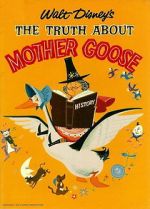 Watch The Truth About Mother Goose Viooz