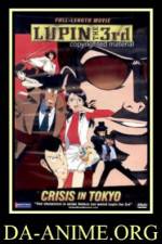 Watch Rupan sansei Hon no kioku Tokyo Crisis Viooz