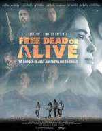Watch Free Dead or Alive Viooz