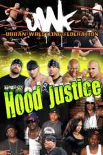 Watch Urban Wrestling Federation Hood Justice Viooz