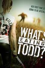 Watch Whats Eating Todd Viooz