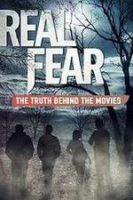 Watch Real Fear: The Truth Behind the Movies Viooz