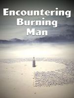 Watch Encountering Burning Man Viooz