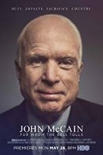 Watch John McCain: For Whom the Bell Tolls Viooz