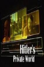 Watch Revealed Hitler's Private World Viooz