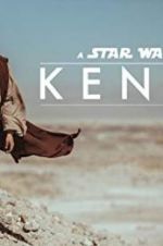 Watch Kenobi: A Star Wars Fan Film Viooz