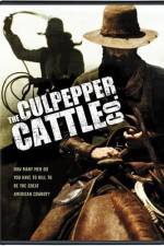 Watch The Culpepper Cattle Co. Viooz