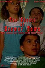 Watch The Ghosts of Brewer Town Viooz