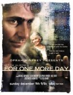 Watch Mitch Albom\'s For One More Day Viooz