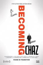 Watch Becoming Chaz Viooz