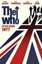 Watch The Who: At Kilburn 1977 Viooz