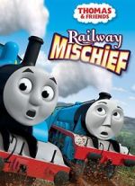 Watch Thomas & Friends: Railway Mischief Viooz