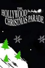 Watch 88th Annual Hollywood Christmas Parade Viooz