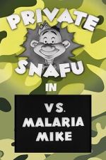 Watch Private Snafu vs. Malaria Mike (Short 1944) Viooz