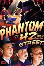 Watch The Phantom of 42nd Street Viooz