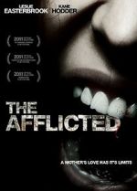 Watch The Afflicted Viooz