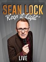 Watch Sean Lock: Keep It Light - Live Viooz
