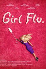 Watch Girl Flu Viooz